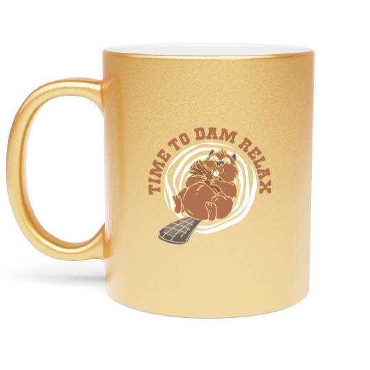Time To Dam Relax North American Eurasian Beaver Metallic Mugs