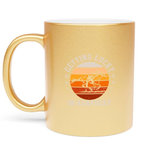 Getting Lucky In Kentucky Horse Racing Metallic Mugs
