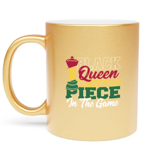 Black Queen Most Powerful Piece African American Metallic Mugs