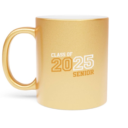 Class of 2025 Graduation 25 Back to School Metallic Mugs