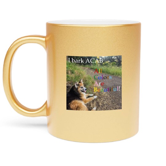 I bark ACAB Metallic Mugs