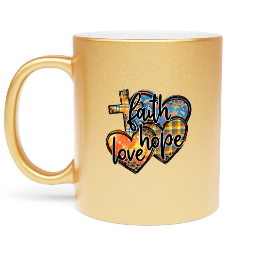 Faith Hope Love Hearts Cross Religion Metallic Mugs