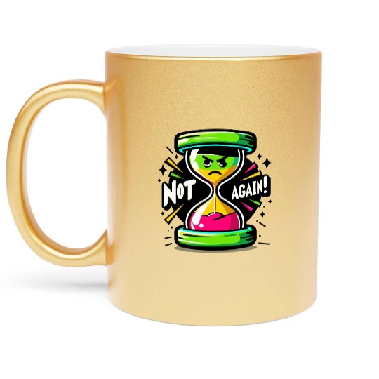 Angry Hourglass Not Again Lime Green Trendy Colors Metallic Mugs