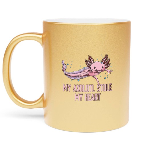 My Axolotl Stole My Heart Animal Lover Salamander Metallic Mugs