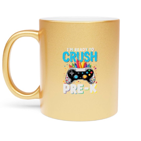 I'm Ready to Crush Pre-k Gamer Back To School Boys Metallic Mugs