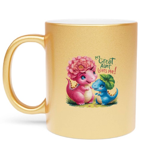 My Great Aunt Loves Me Metallic Mugs