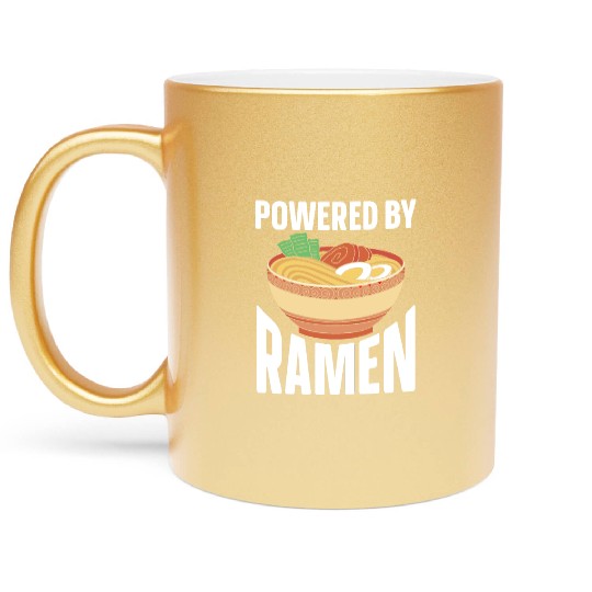 Powered By Ramen Anime Japanese Soup Cup Noodle Metallic Mugs