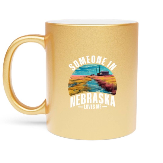 Someone In Nebraska Loves Me Metallic Mugs