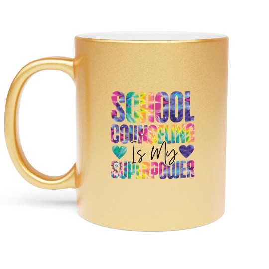 School Counselor Tie Dye School Metallic Mugs