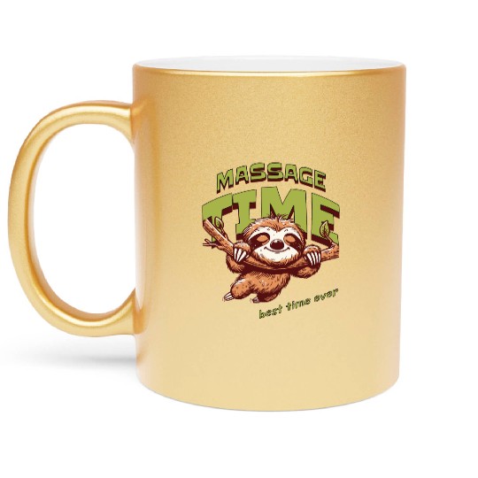 Sloth Massage Time: Best Time Ever. Metallic Mugs