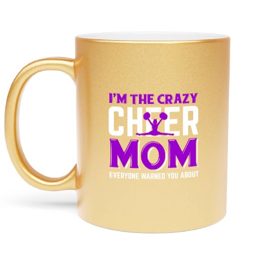 Crazy Cheer Mom Cheerleading Mommy Mother's Day Metallic Mugs