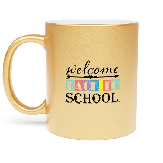 welcome back to school Metallic Mugs