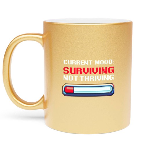 Depression Awareness Surviving, Not Thriving Metallic Mugs
