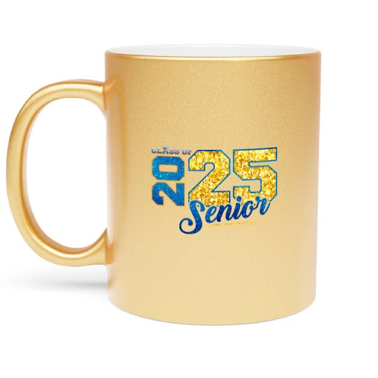 Class of 2025 Senior 2025 Back To School 2025 Metallic Mugs