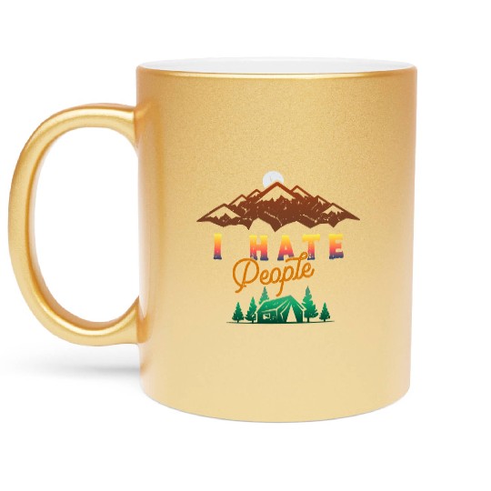 I Hate People Metallic Mugs