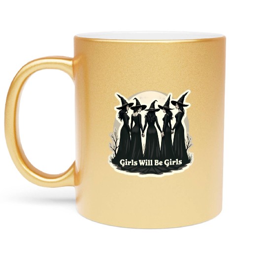 Girls Will Be Girls Metallic Mugs