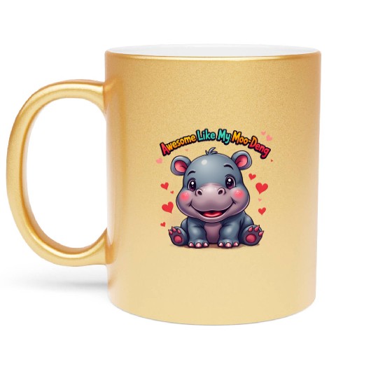 Awesome Like My Moo-Deng: Cool & Cute Farm Animal Metallic Mugs