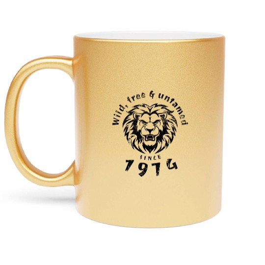 50th birthday Wild, free & untamed since 1974 Metallic Mugs