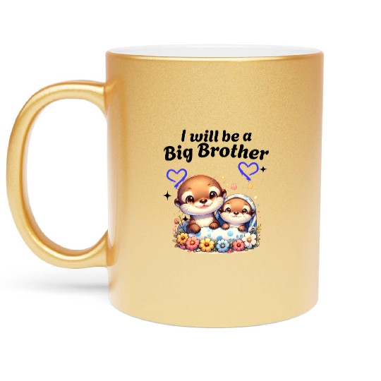 I'm Going To Be A Big Brother Sweet Otter, Brother Metallic Mugs