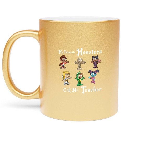My Favorite Monsters Call Me Teacher Thank Mummy Metallic Mugs