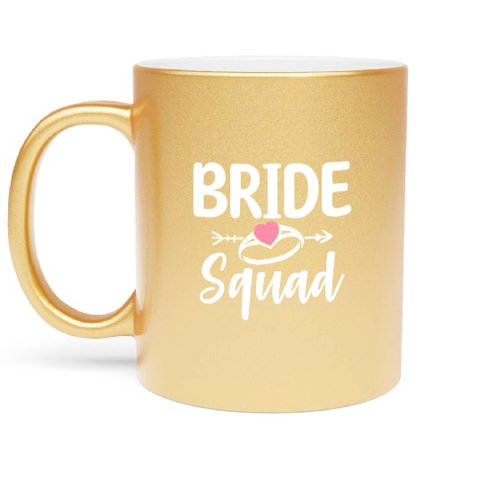 Bride Squad Bridal Party Bachelorette Party Metallic Mugs