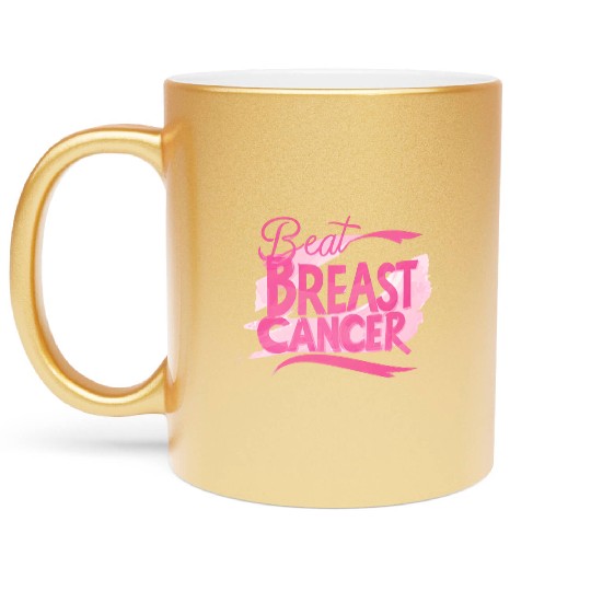 Beat Breast Cancer, Together We Fight Breast Cance Metallic Mugs