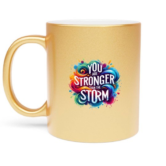 Wellness Collection - Stronger Than the Storm Metallic Mugs