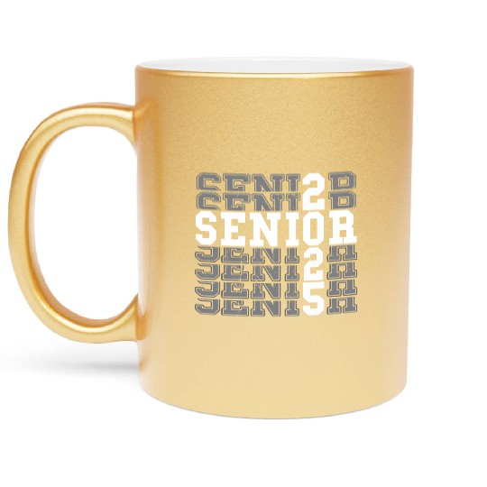 Class Of 2025 Senior 2025 Back To School Metallic Mugs