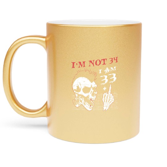 I Am 33 Plus Middle Finger - 34th Birthday Metallic Mugs