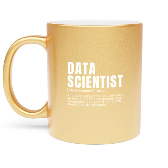 Funny Data Scientist Definition Occupation Occupat Metallic Mugs