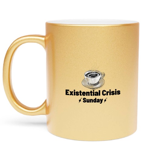 Existential Crisis, Funny Philosophy Major Metallic Mugs