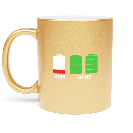 Funny Birthday Mama Twin Mom Low Battery Metallic Mugs