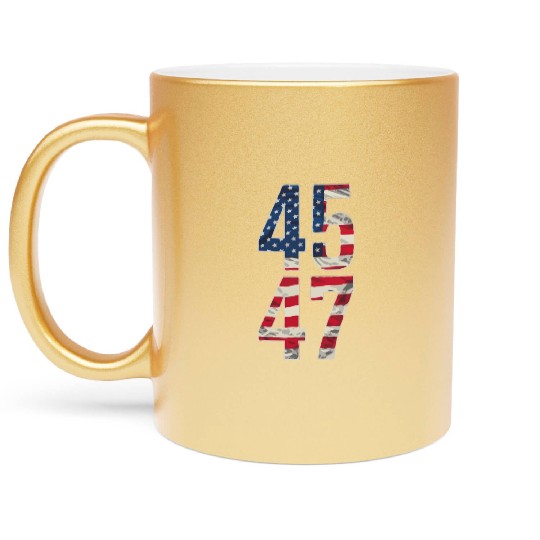 45 and 47 American Flag Reflection Trump 2024 Metallic Mugs