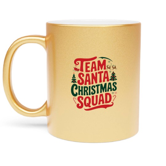 Team Santa Christmas Squad Festive Holiday party Metallic Mugs