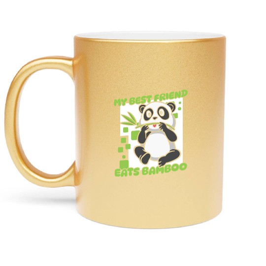 My Best Friend Eats Bamboo Panda Bear Friend Metallic Mugs