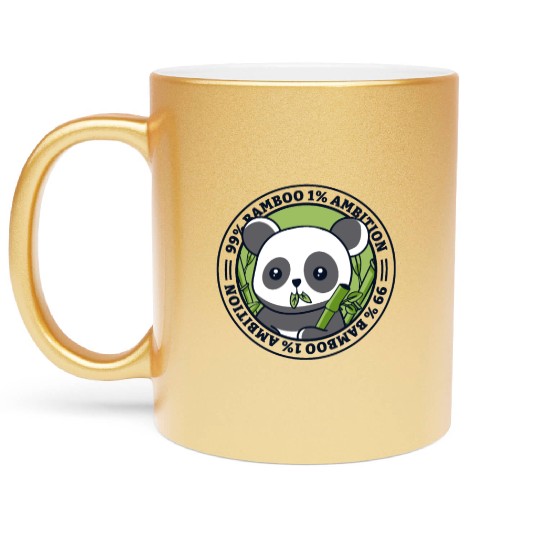 99% Bamboo 1% Ambition Panda Bear Friend Lover Metallic Mugs