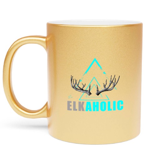 Elk Hunting Elkaholic Hunters Metallic Mugs