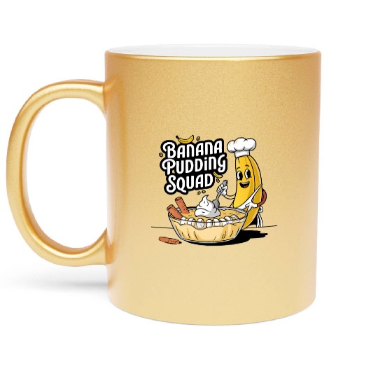 Banana Pudding Squad Lover Cooking Dessert Banana Metallic Mugs