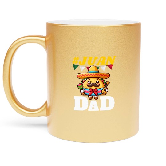 Number one dad funny father's day Mexican Juan dad Metallic Mugs