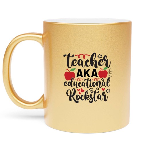 Teacher AKA education rockstar Metallic Mugs