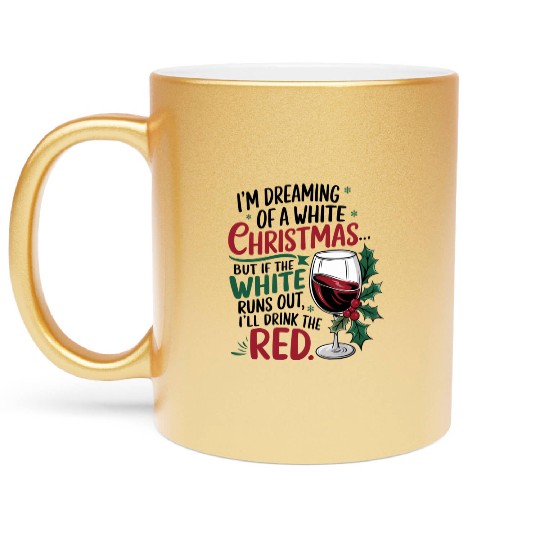 Im dreaming of a white Christmas Metallic Mugs