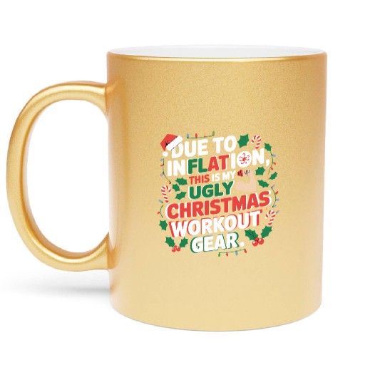 Inflation-Proof Christmas Workout Metallic Mugs