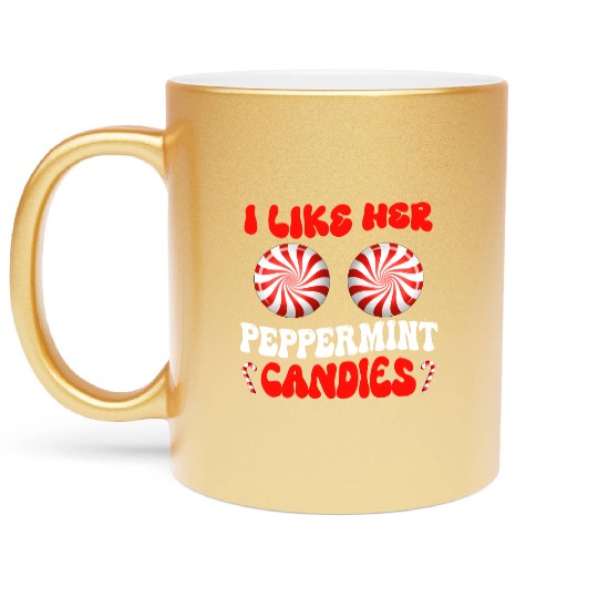 I Like Her Peppermint Candies Couples Christmas Metallic Mugs