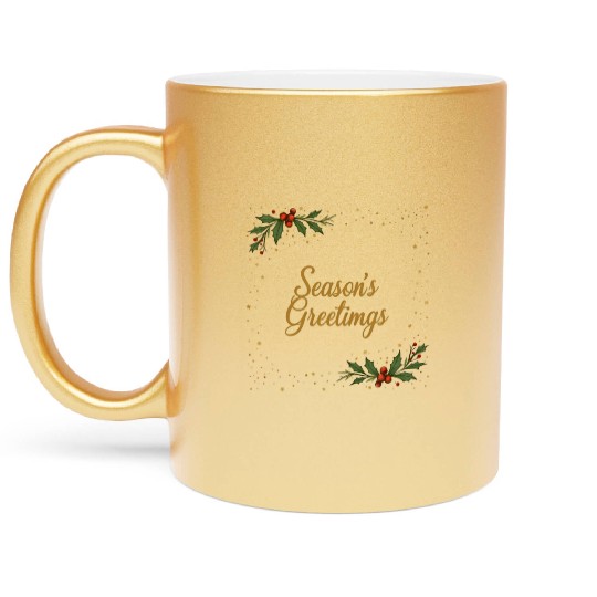 season's greetings Metallic Mugs