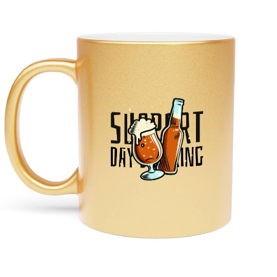 Support Day Drinking Metallic Mugs
