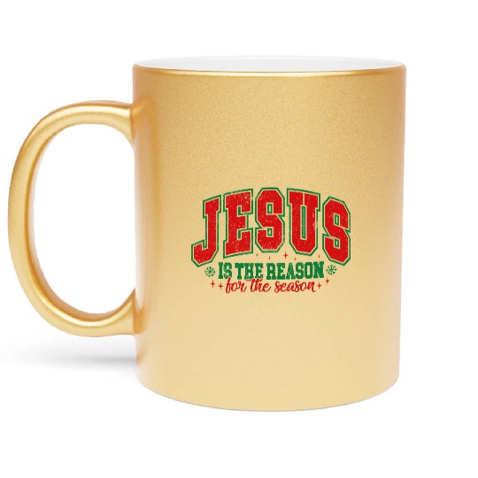 Jesus is the reason for the season Metallic Mugs