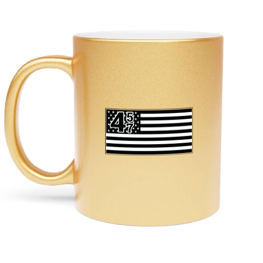 Trump 45 47 President Trump Republican Metallic Mugs