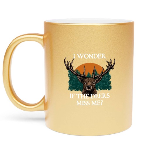 I Wonder If the Deers Miss Elk Hunting Antler Metallic Mugs