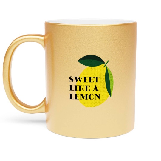 Sweet like a lemon Fruit Citrus Yellow Summer Metallic Mugs