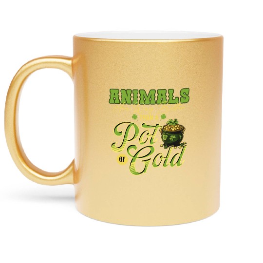 Animals Are Better Than a Pot of Gold St Patricks Metallic Mugs